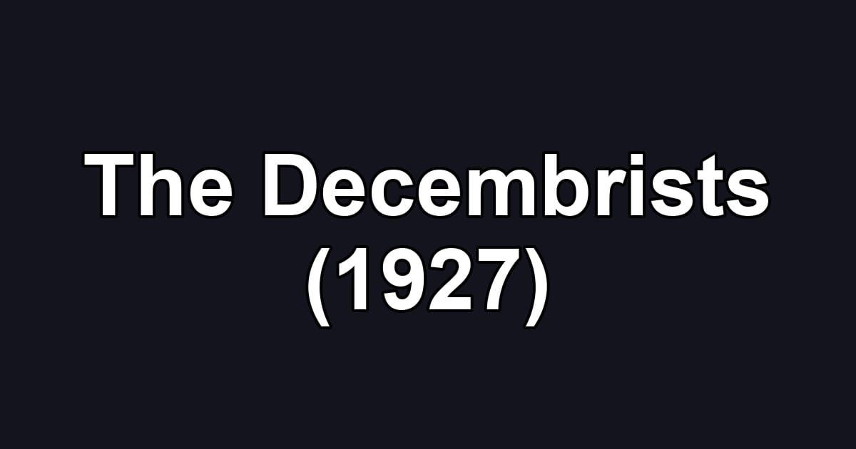 The Decembrists (1927)