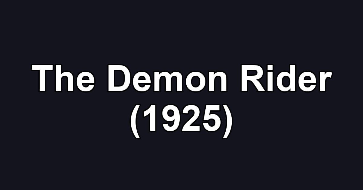 The Demon Rider (1925)
