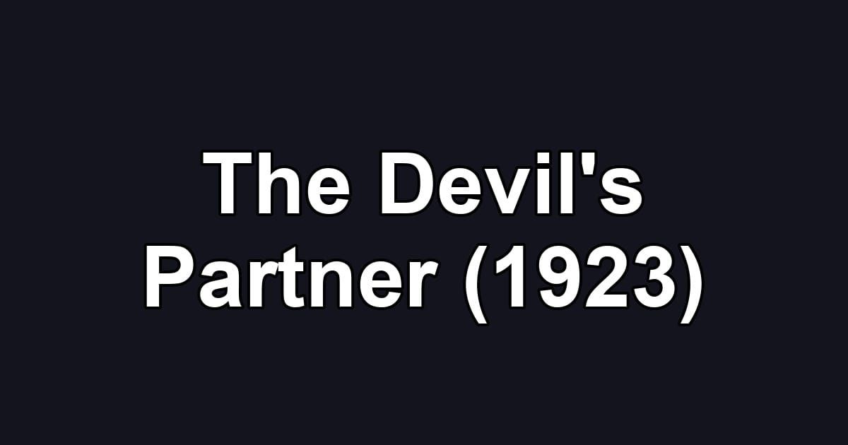 The Devil's Partner (1923)
