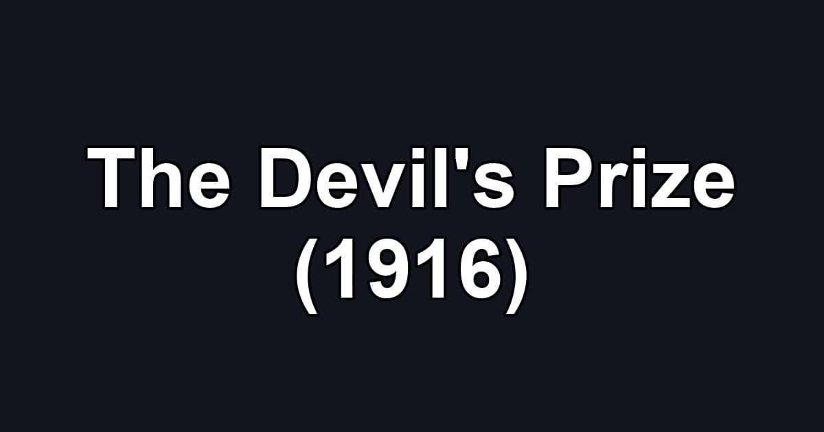 The Devil's Prize (1916)