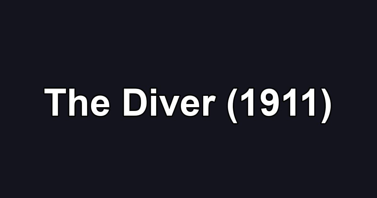 The Diver (1911)