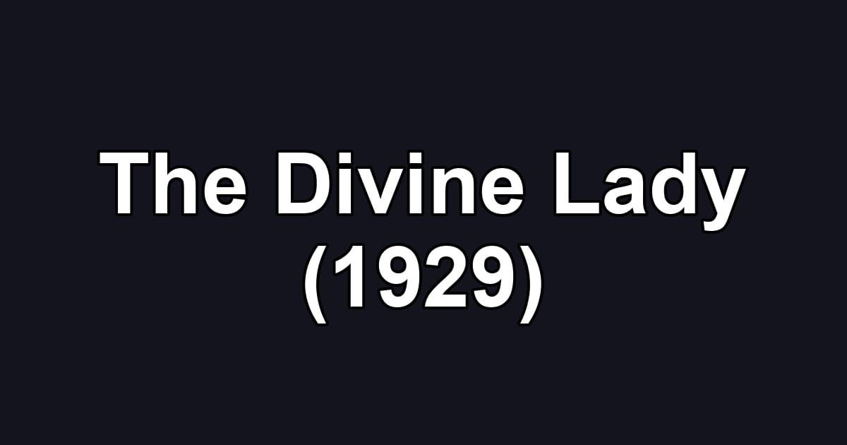 The Divine Lady (1929)