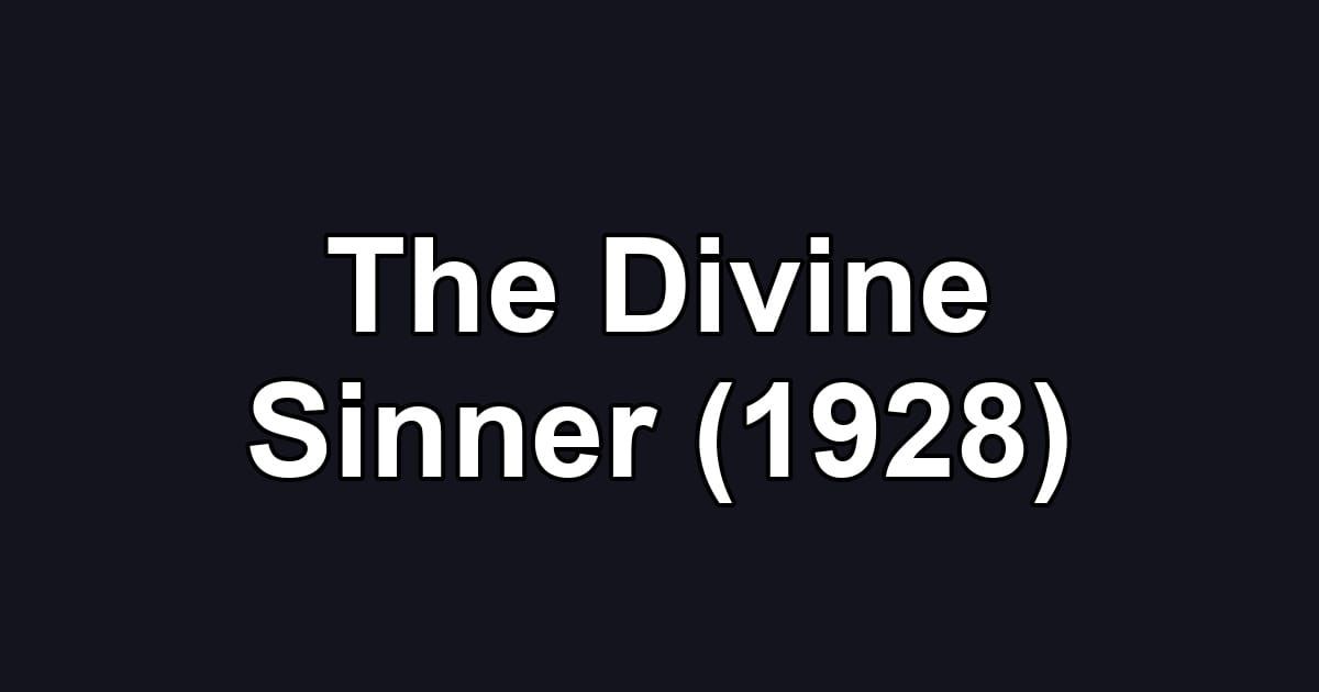 The Divine Sinner (1928)