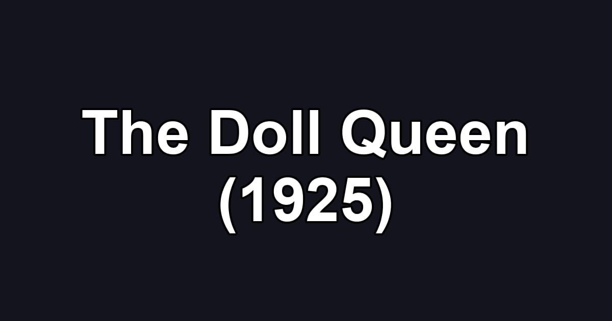 The Doll Queen (1925)