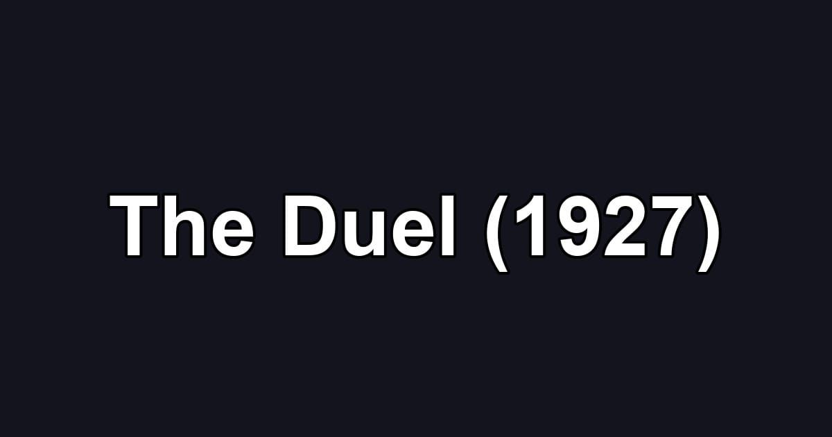 The Duel (1927)
