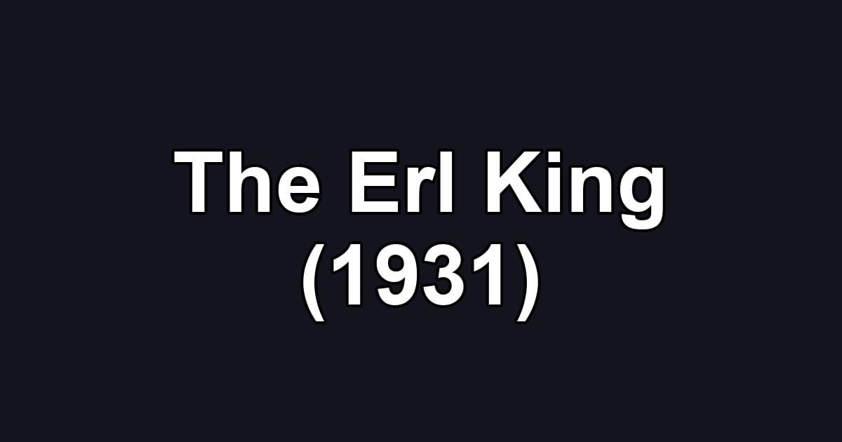 The Erl King (1931)