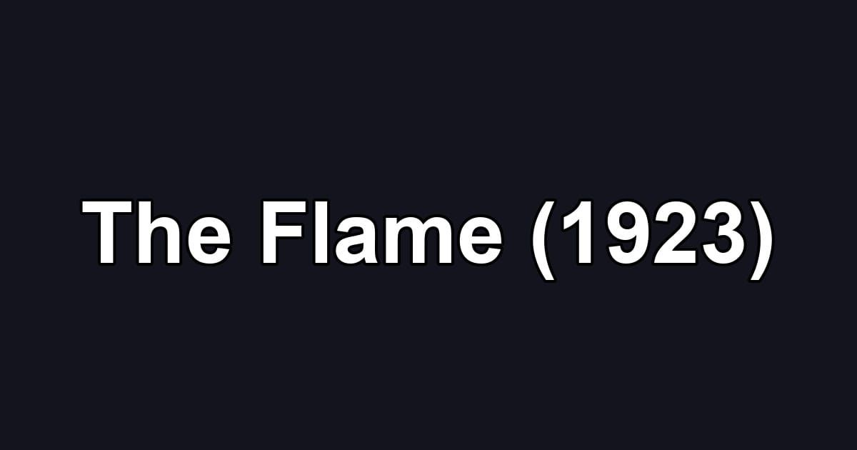 The Flame (1923)