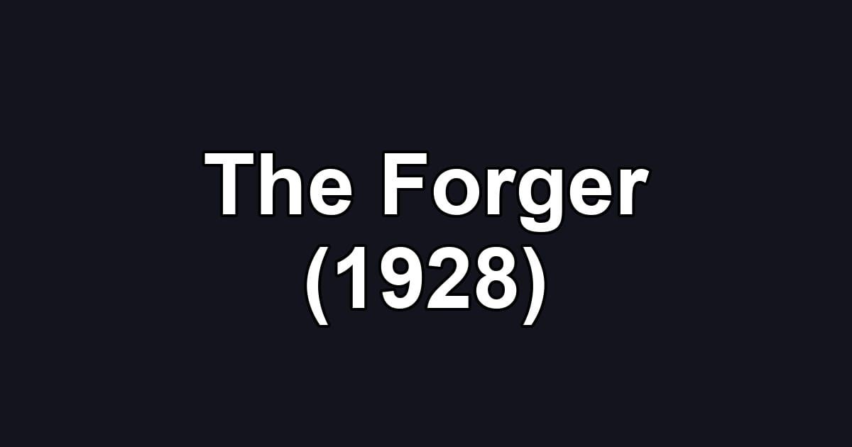 The Forger (1928)