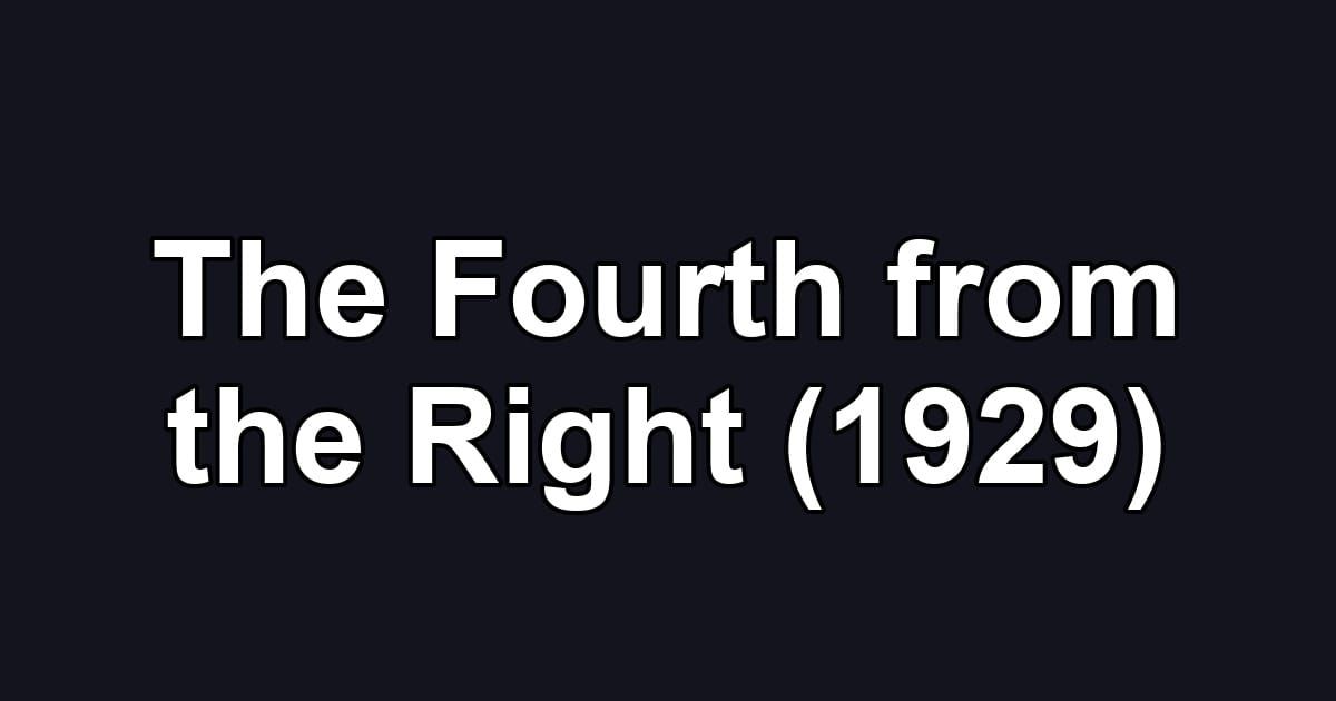 The Fourth from the Right (1929)