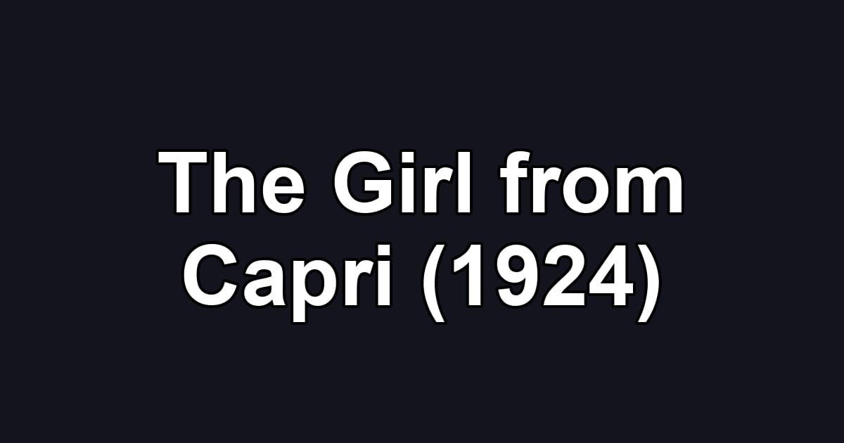 The Girl from Capri (1924)