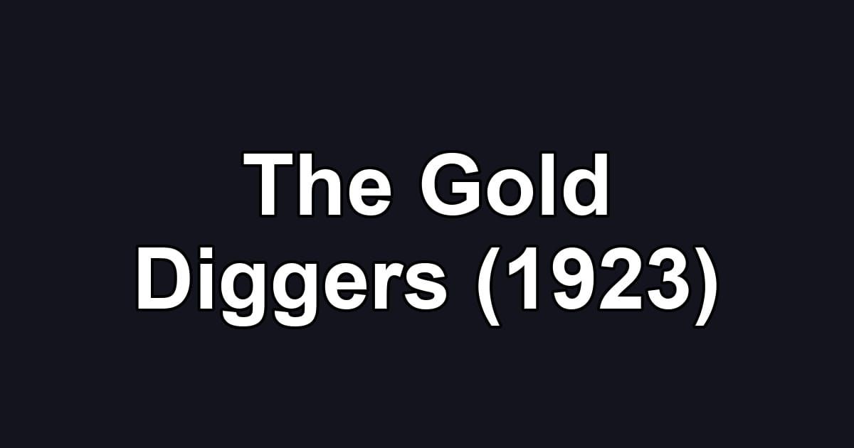 The Gold Diggers (1923)