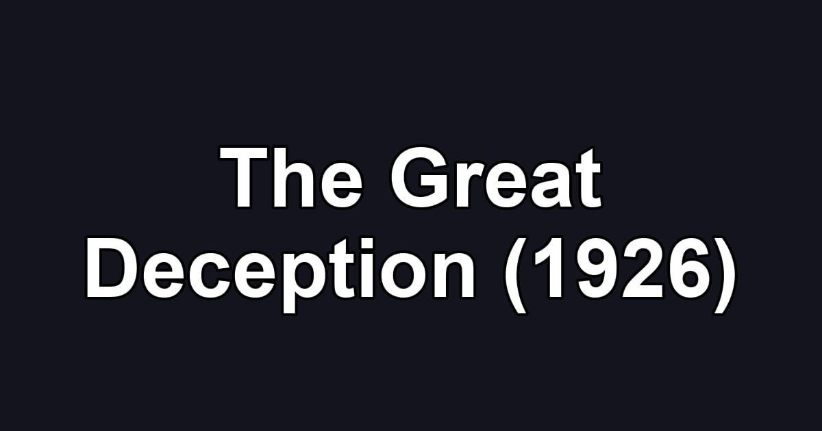 The Great Deception (1926)