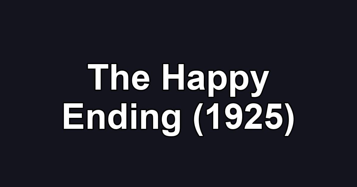 The Happy Ending (1925)