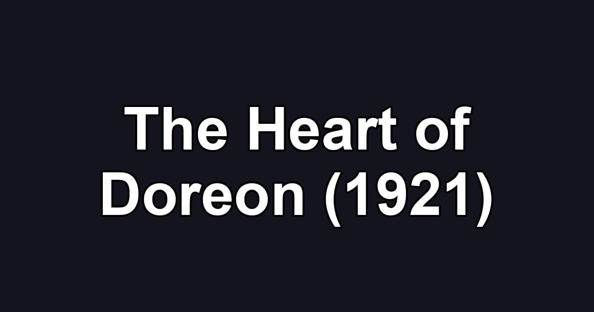 The Heart of Doreon (1921)