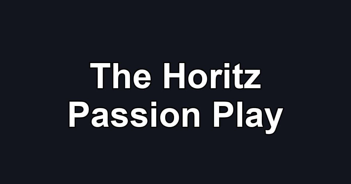 The Horitz Passion Play