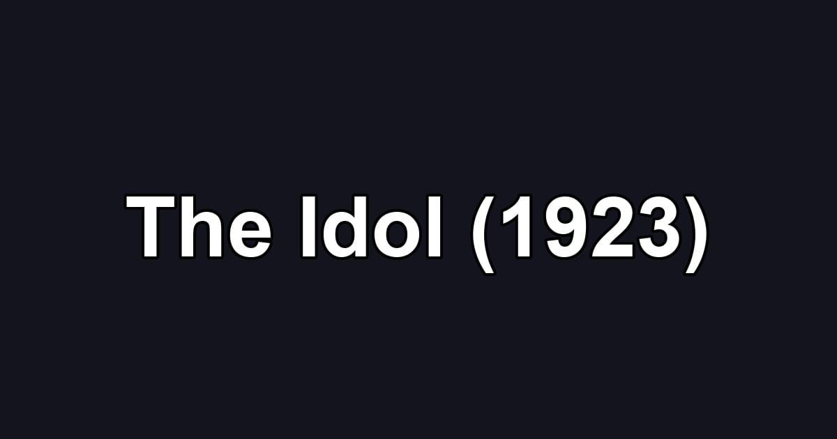 The Idol (1923)