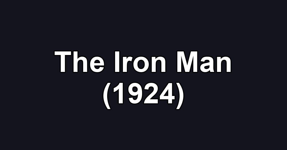 The Iron Man (1924)