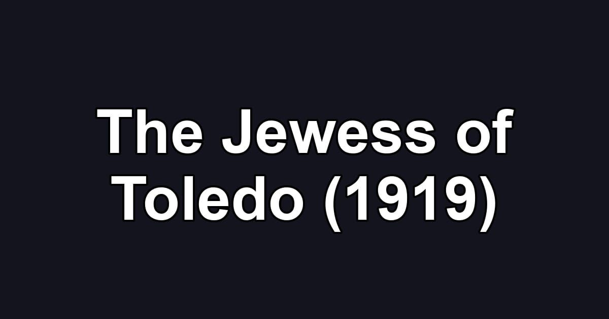 The Jewess of Toledo (1919)