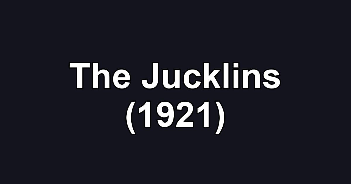The Jucklins (1921)