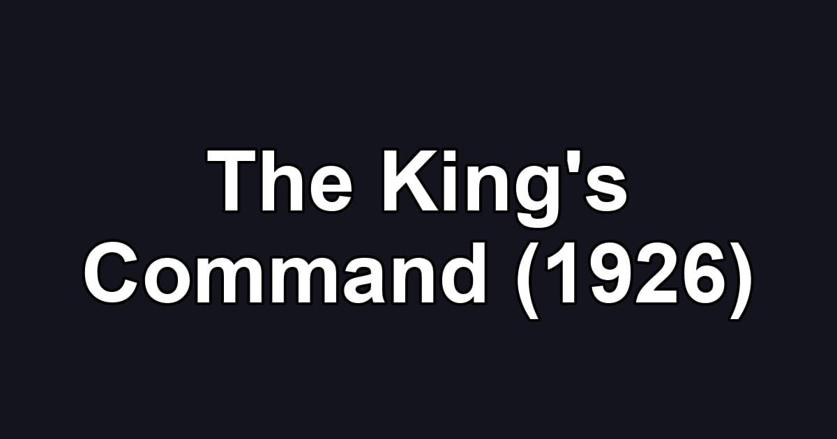 The King's Command (1926)