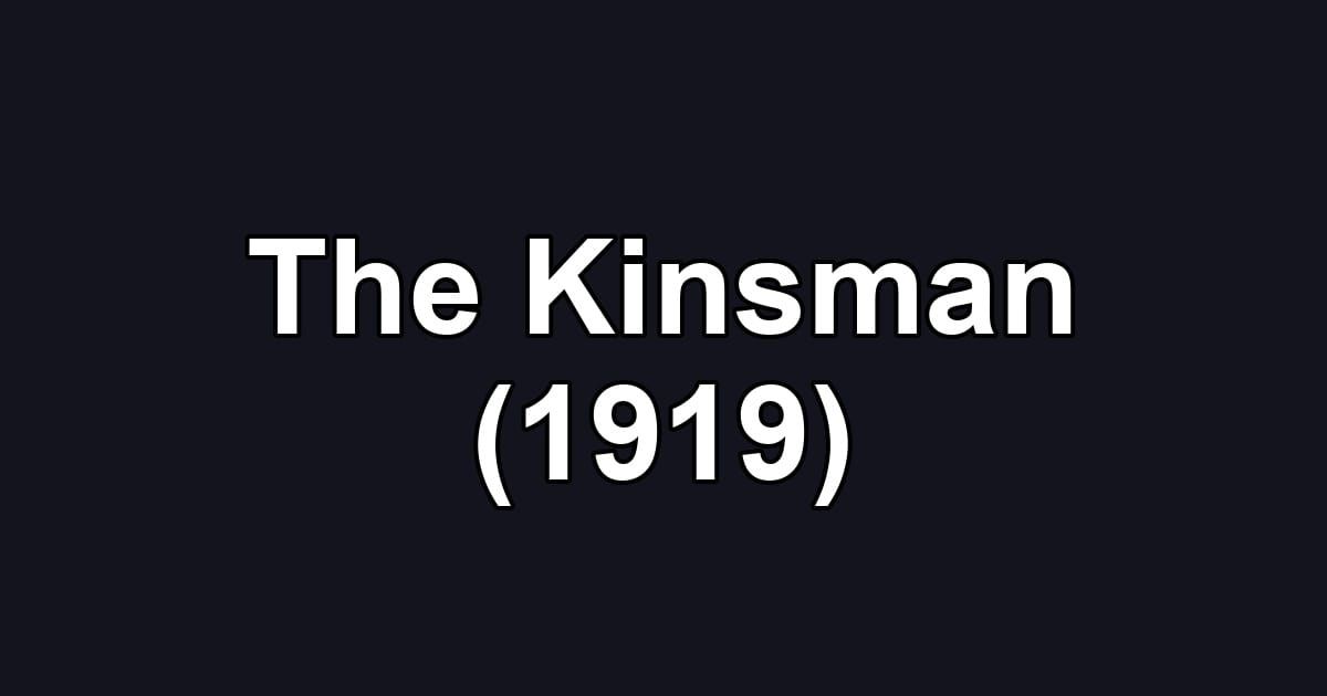 The Kinsman (1919)