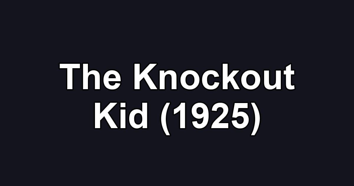 The Knockout Kid (1925)