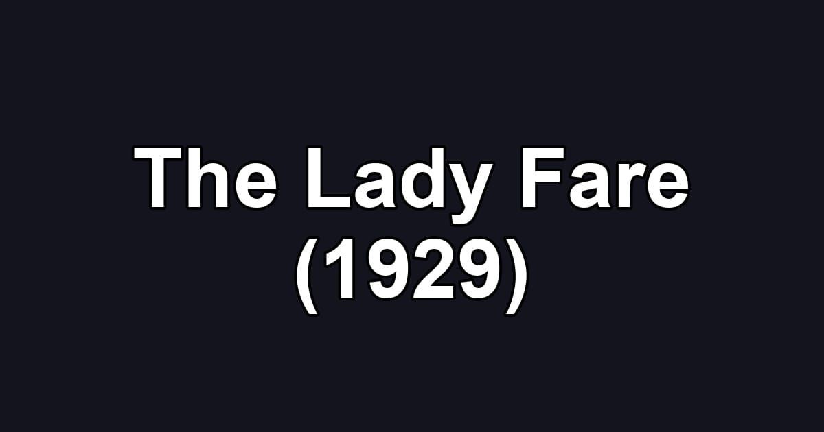 The Lady Fare (1929)