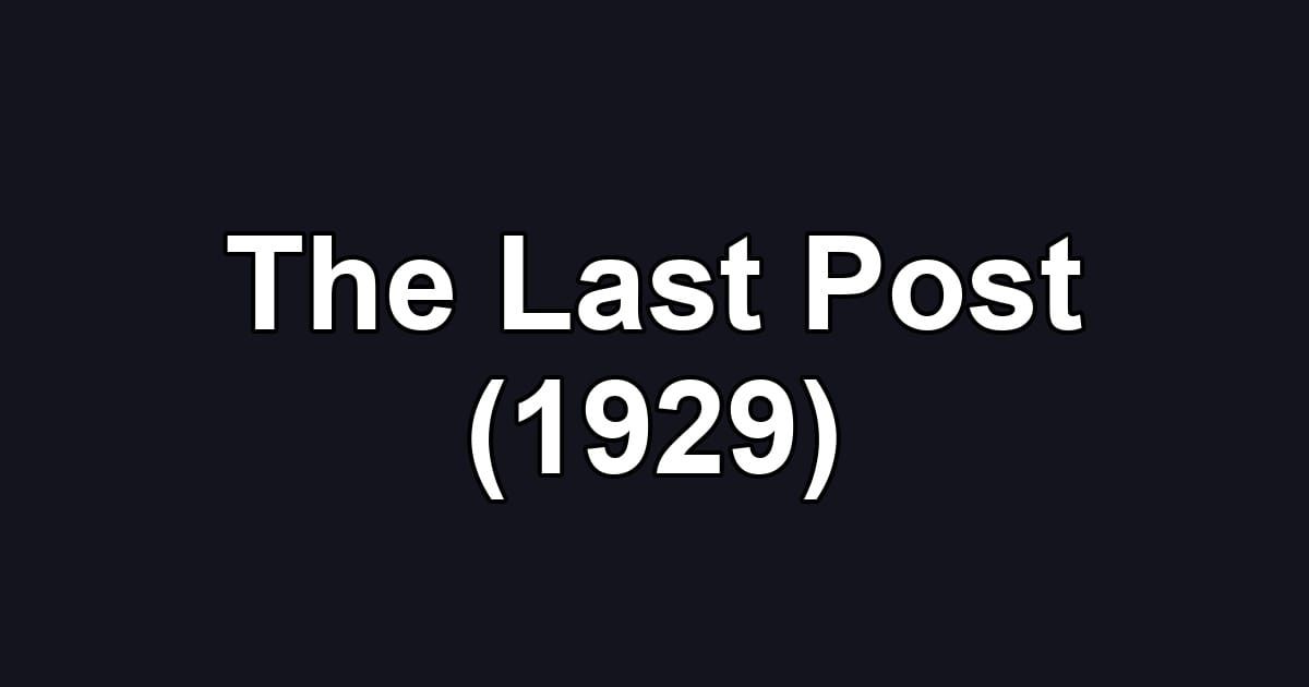 The Last Post (1929)