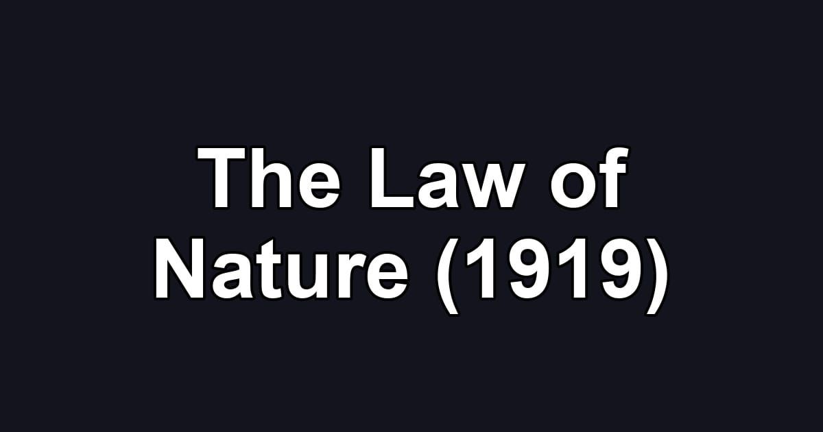 The Law of Nature (1919)