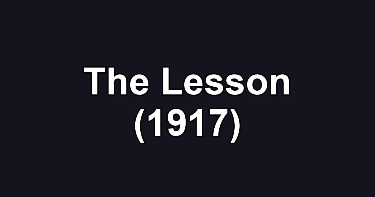 The Lesson (1917)