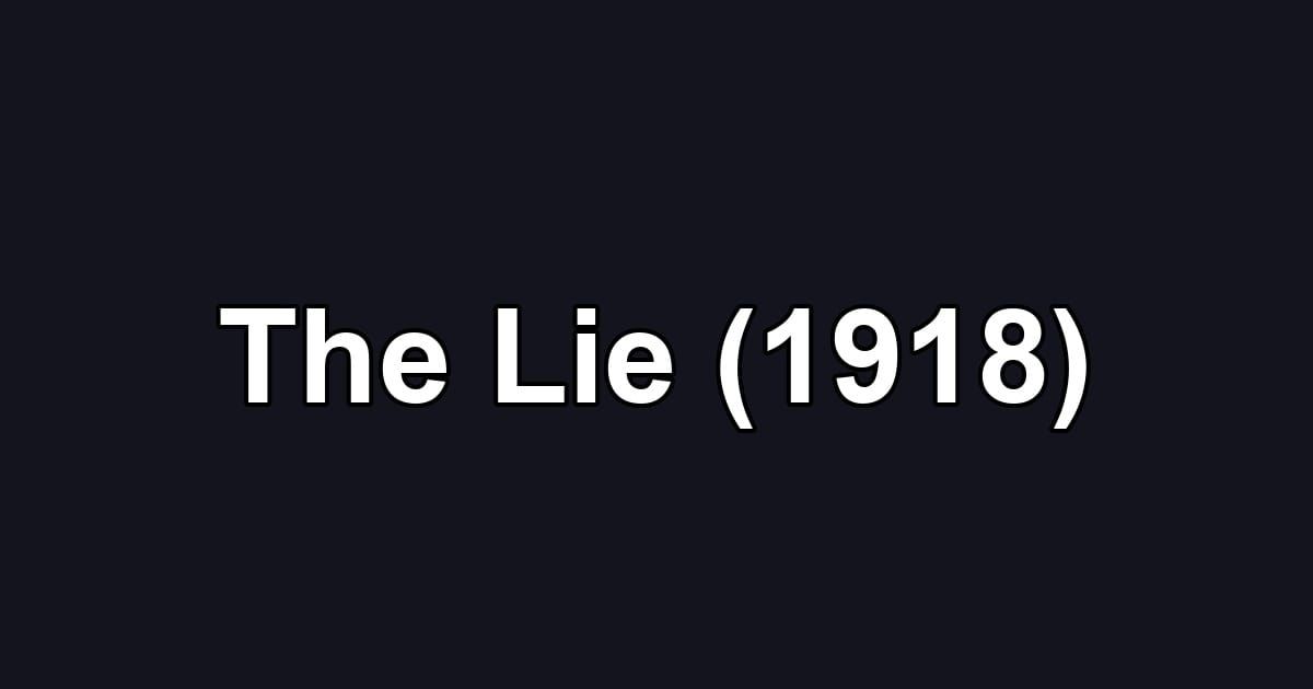 The Lie (1918)