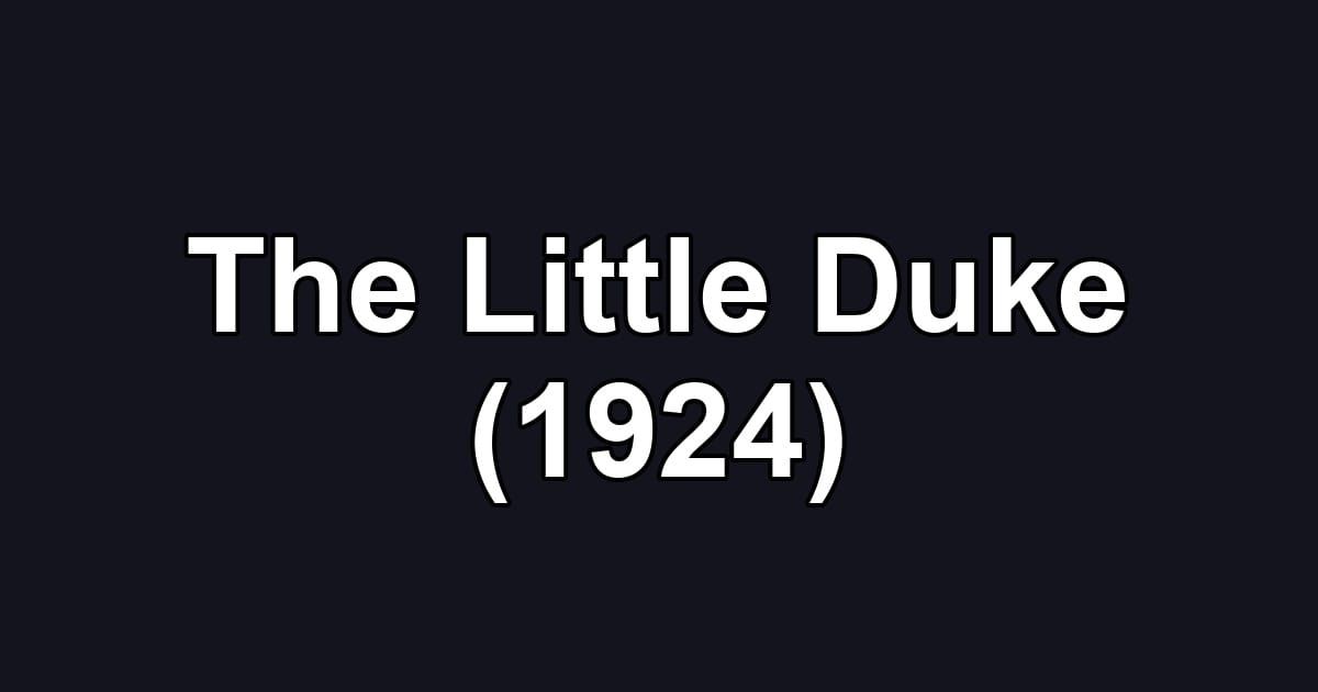 The Little Duke (1924)