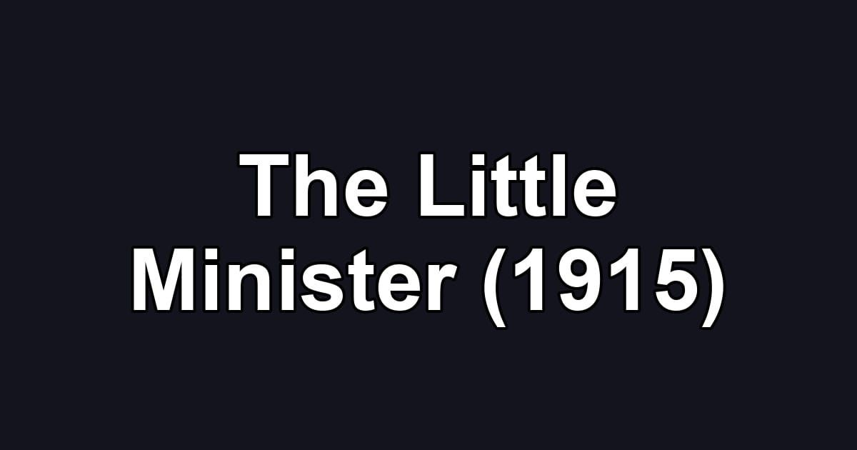 The Little Minister (1915)