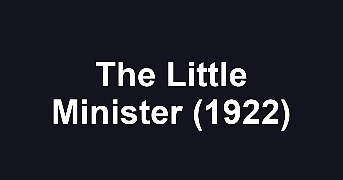 The Little Minister (1922)