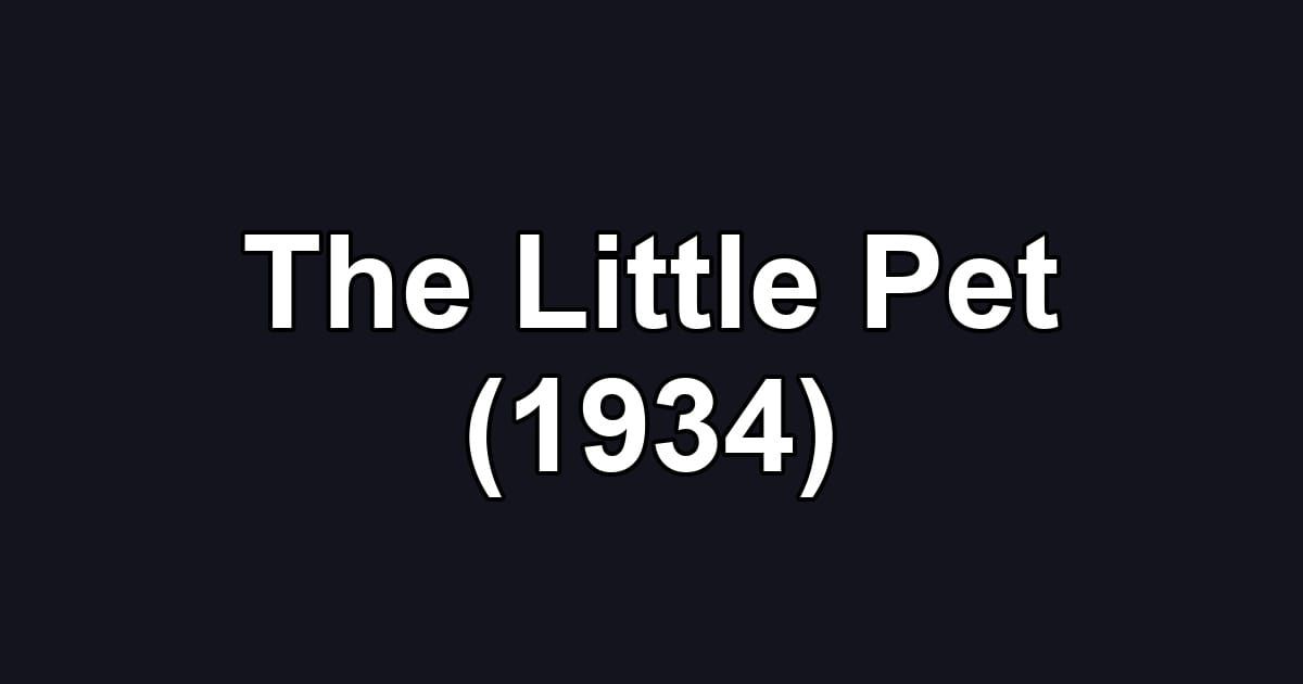 The Little Pet (1934)