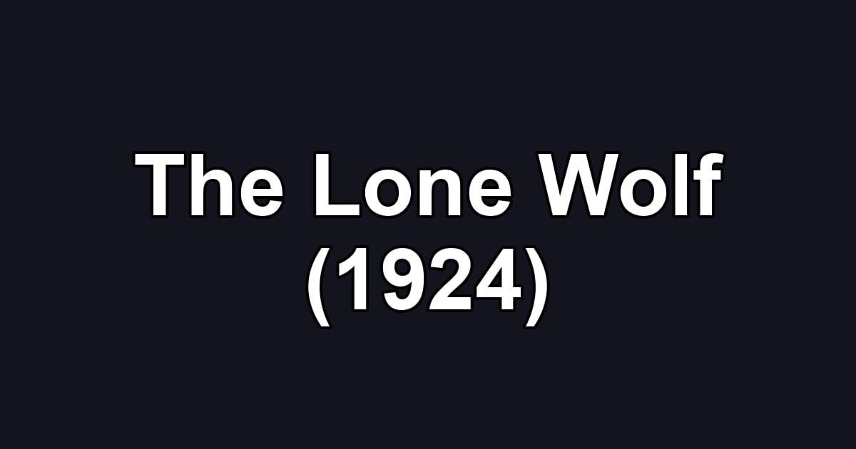 The Lone Wolf (1924)