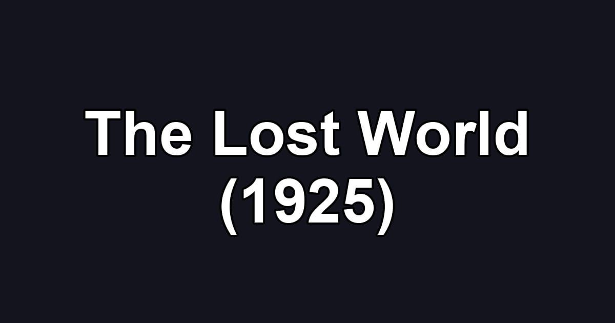 The Lost World (1925)
