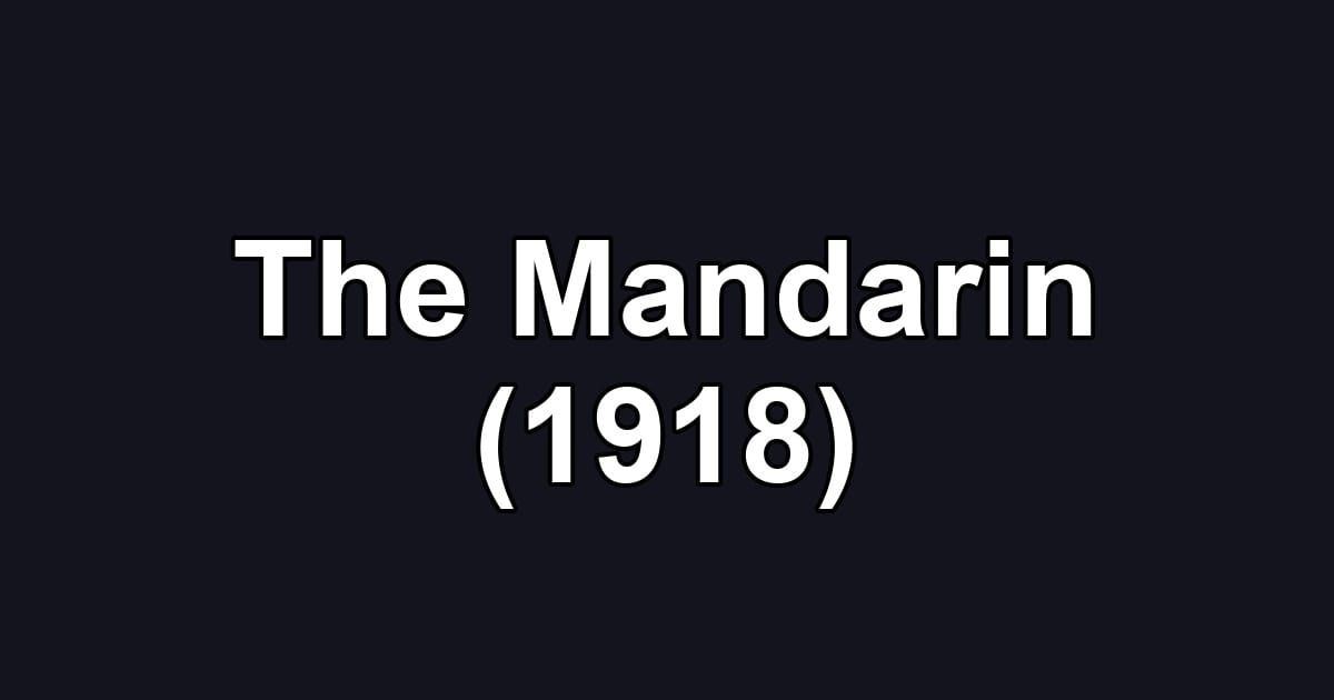 The Mandarin (1918)