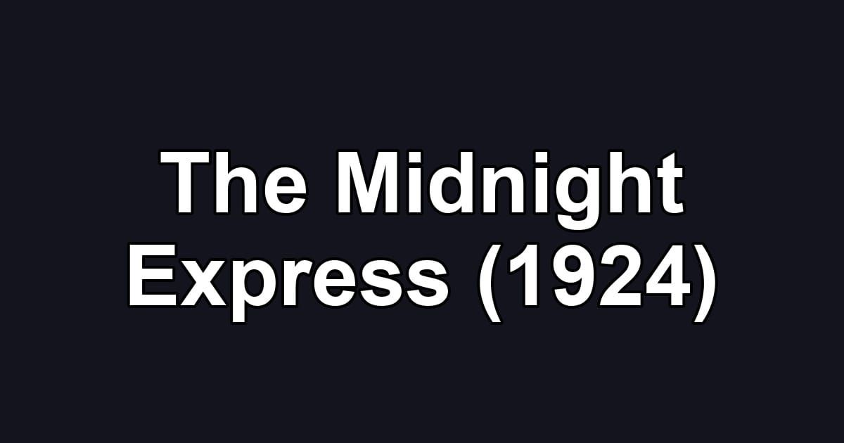 The Midnight Express (1924)