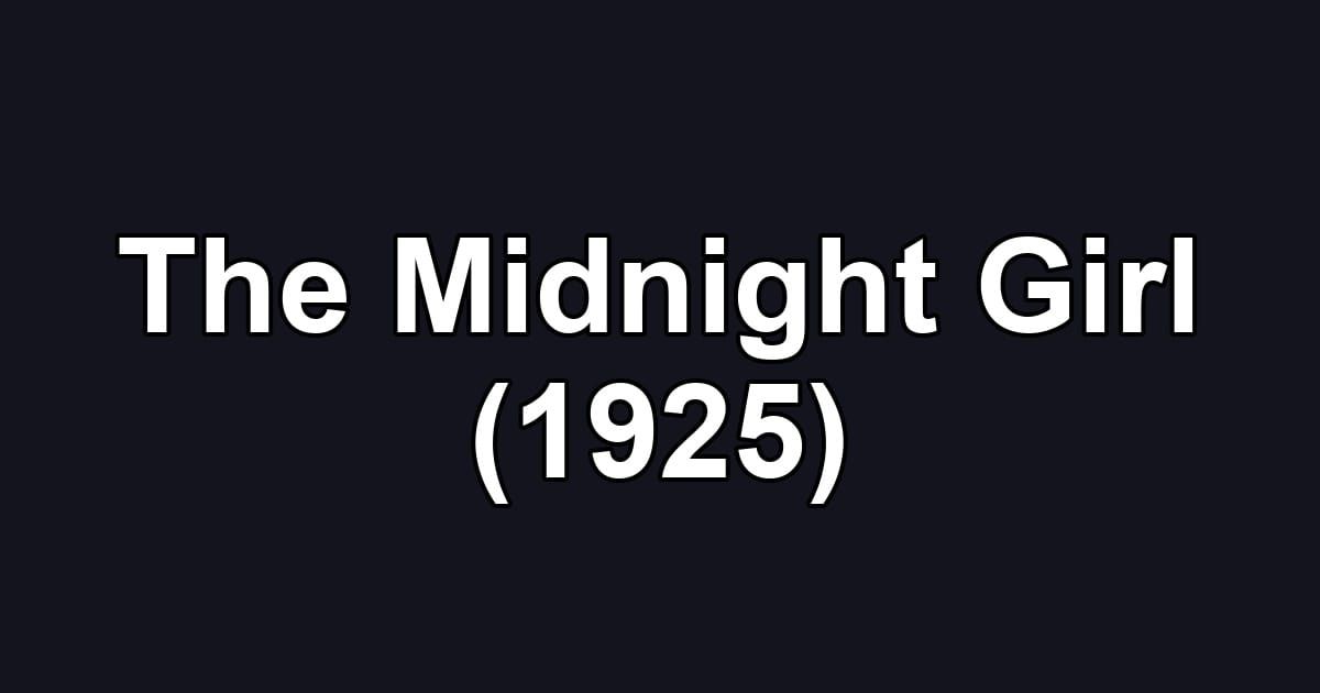 The Midnight Girl (1925)