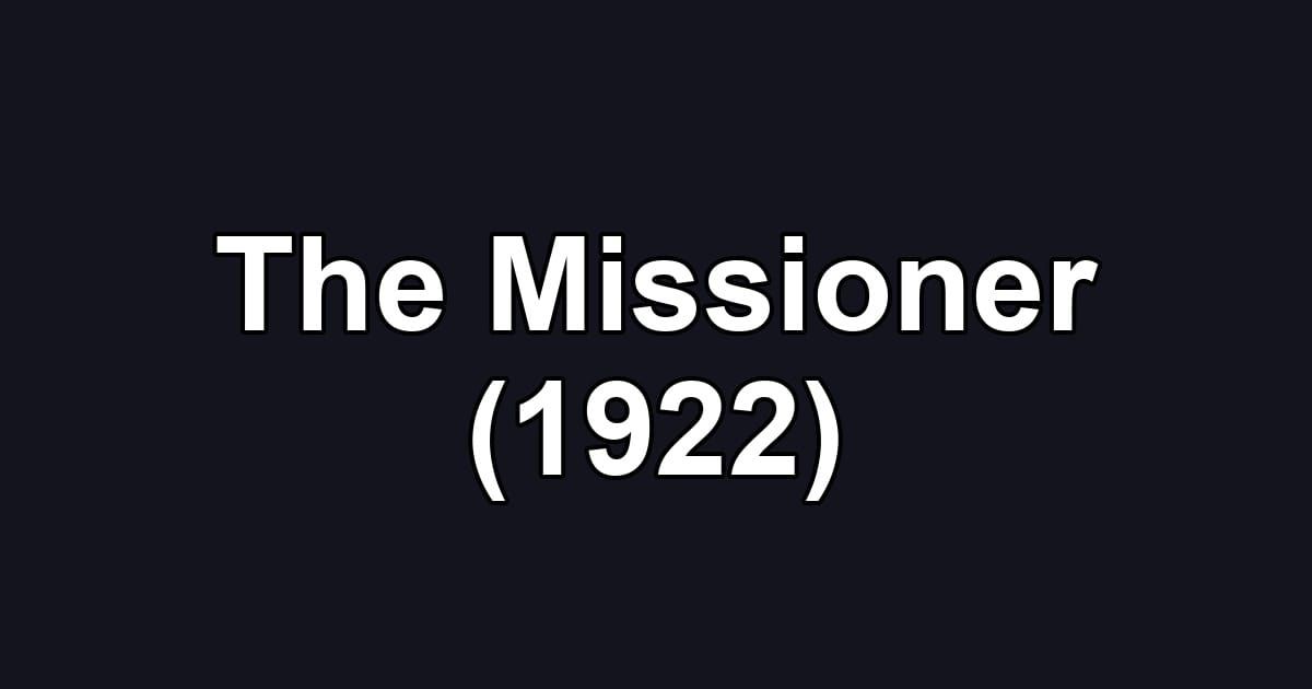 The Missioner (1922)