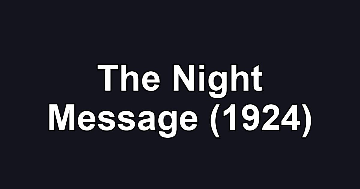 The Night Message (1924)