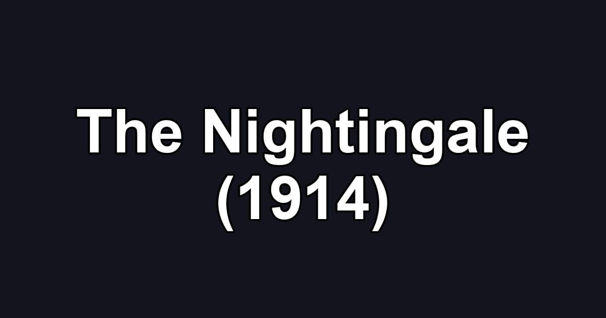 The Nightingale (1914)