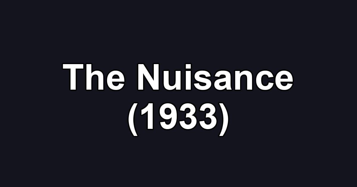 The Nuisance (1933)