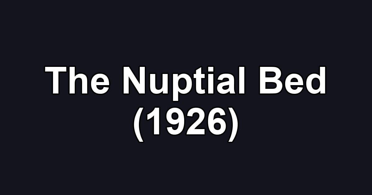 The Nuptial Bed (1926)