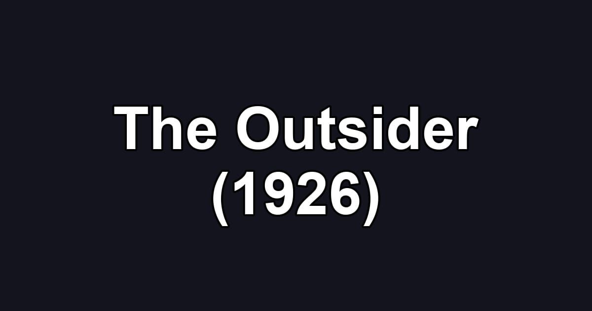 The Outsider (1926)