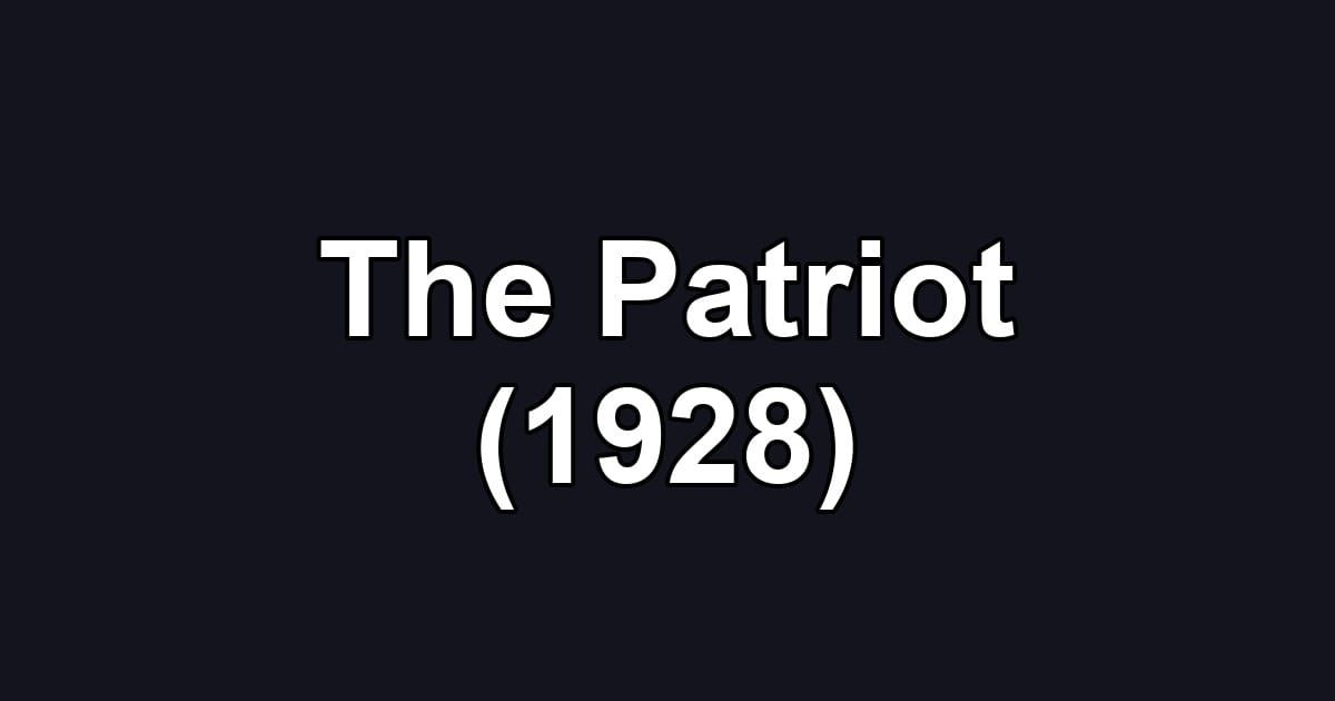 The Patriot (1928)