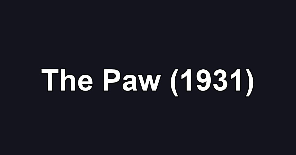 The Paw (1931)