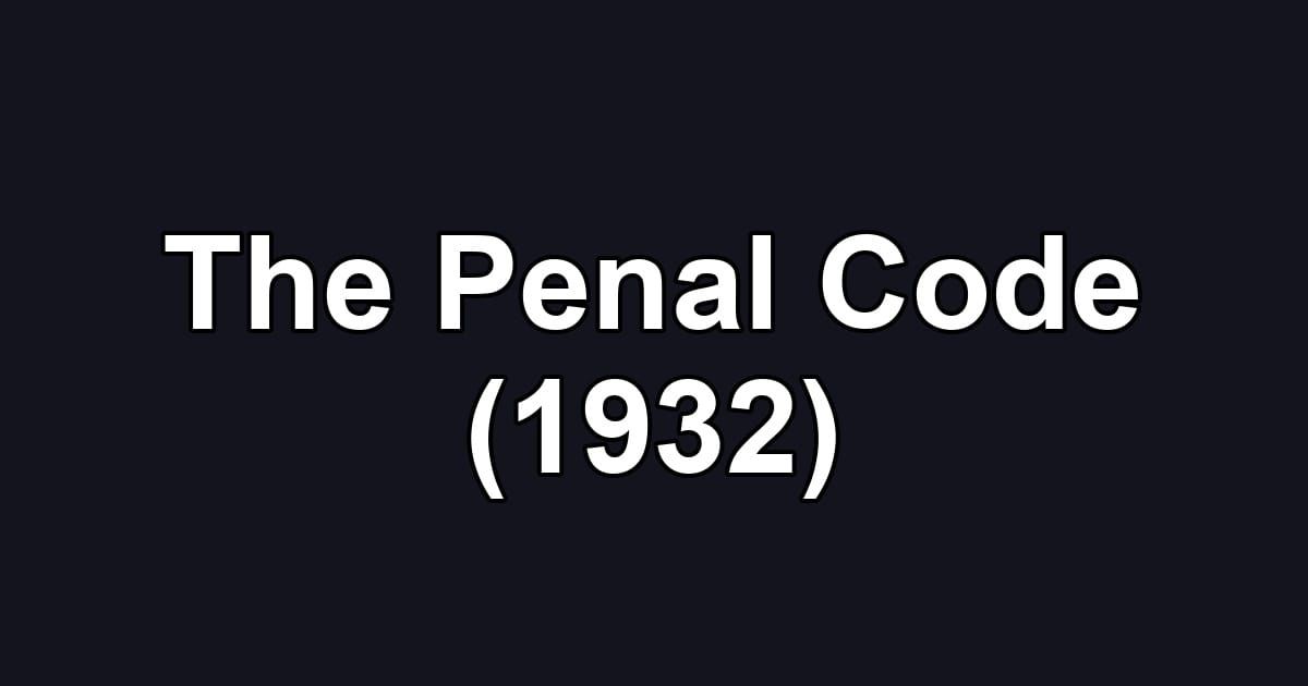 The Penal Code (1932)