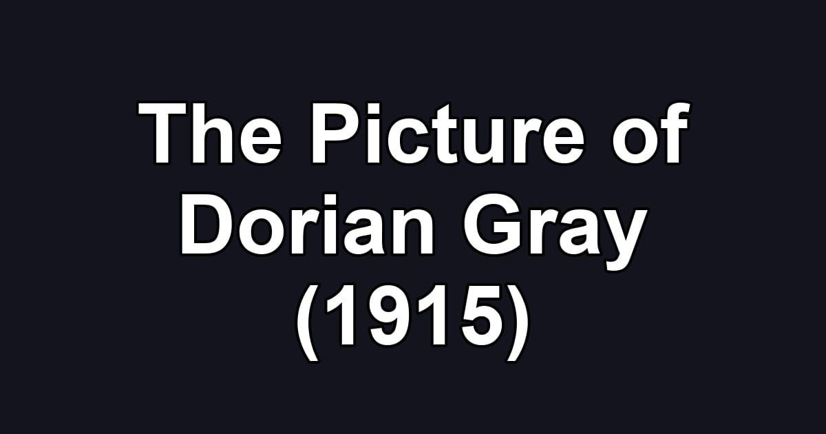 The Picture of Dorian Gray (1915)